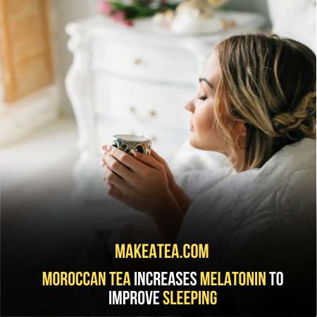 Moroccan mint tea benefits - improves sleeping
