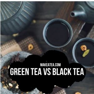 Two cups of Green Tea Vs Black Tea